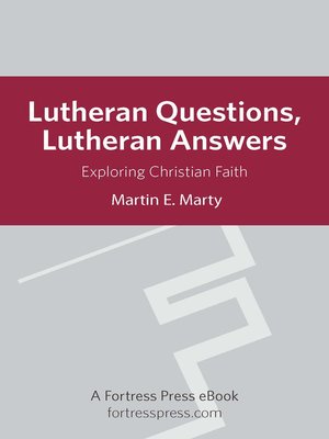 cover image of Lutheran Questions, Lutheran Answers
